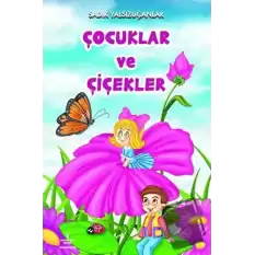 Çocuklar ve Çiçekler