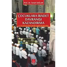 Çocuklara İbadet Davranışı Kazandırma