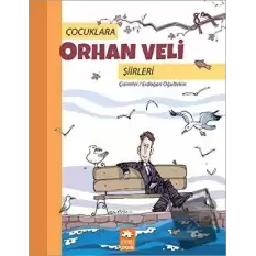 Çocuklara Orhan Veli Şiirleri