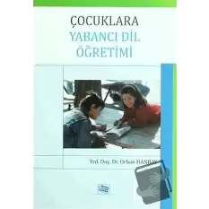 Çocuklara Yabancı Dil Öğretimi