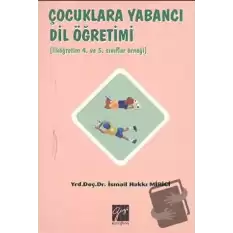 Çocuklara Yabancı Dil Öğretimi