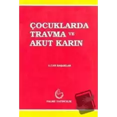 Çocuklarda Travma ve Akut Karın