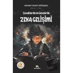 Çocuklarda ve Gençlerde Zeka Gelişimi