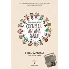 Çocukları Anlama Sanatı