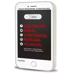 Kapat! Çocukları Sanal Dünyada(n) Koruma Kılavuzu