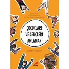 Çocukları ve Gençleri Anlamak