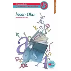 Çocukların Hakları Var Serisi 5 - İnsan Okur