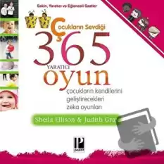 Çocukların Sevdiği 365 Yaratıcı Oyun