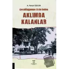 Çocukluğumun Erzin’inden Aklımda Kalanlar