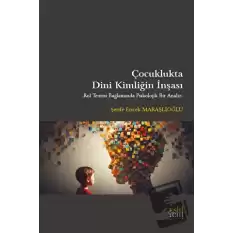 Çocuklukta Dini Kimliğin İnşası