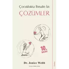 Çocuklukta İhmalin İzi - Çözümler