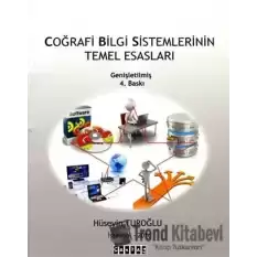 Coğrafi Bilgi Sistemlerinin Temel Esasları