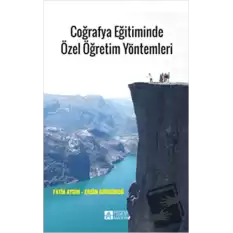 Coğrafya Eğitiminde Özel Öğretim Yöntemleri