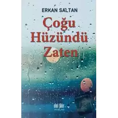 Çoğu Hüzündü Zaten