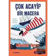 Çok Acayip Bir Macera