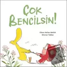 Çok Bencilsin! (Ciltli)