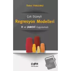 Çok Düzeyli Regresyon Modelleri: R ve Jamovi Uygulamalı