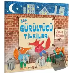 Çok Gürültücü Tilkiler