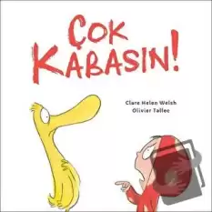 Çok Kabasın! (Ciltli)