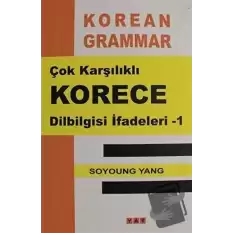 Çok Karşılıklı Korece Dilbilgisi İfadeleri - 1