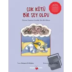 Çok Kötü Bir Şey Oldu