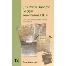 Çok Partili Döneme Geçişin Yerel Basına Etkisi