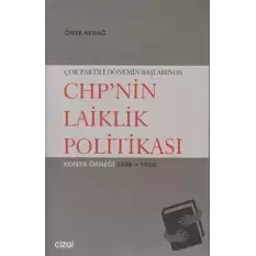 Çok Partili Dönemin Başlarında CHP’nin Laiklik Politikası