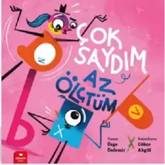 Çok Saydım, Az Ölçtüm