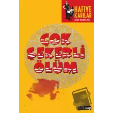 Çok Şekerli Ölüm - Hafiye Karılar