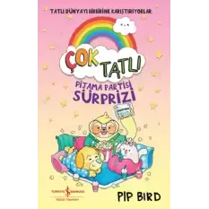 Çok Tatlı – Pijama Partisi Sürprizi