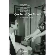 Çok Tuhaf Çok Tanıdık