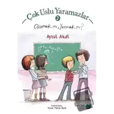 Çok Uslu Yaramazlar 2 - Okumak mı, Yazmak mı?