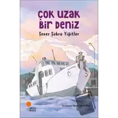 Çok Uzak Bir Deniz