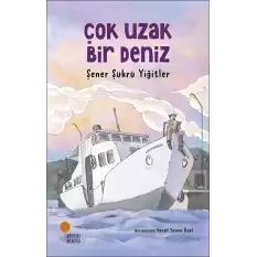 Çok Uzak Bir Deniz