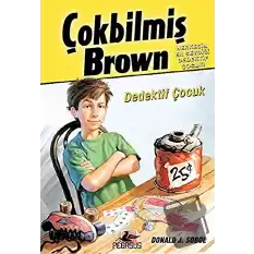 Çokbilmiş Brown - 1