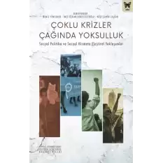 Çoklu Krizler Çağında Yoksulluk