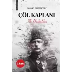 Çöl Kaplanı - İlk Başkaldırı