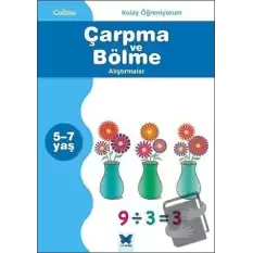 Collins Kolay Öğreniyorum - Çarpma ve Bölme Alıştırmalar  (5-7 Yaş)