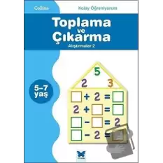 Collins Kolay Öğreniyorum - Toplama ve Çıkarma Alıştırmalar 2 (5-7 Yaş)