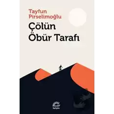 Çölün Öbür Tarafı