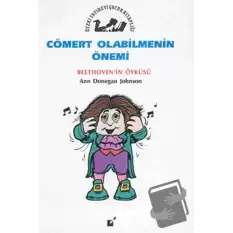 Cömert Olabilmenin Önemi - Beethovenin Öyküsü