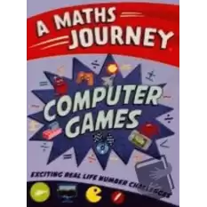 Computer Games: A Maths Journey