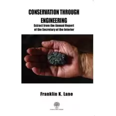 Conservation Through Engineering