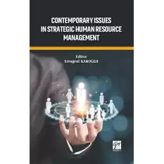 Contemporary Issues In Strategic Human Resource Management