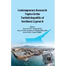 Contemporary Research Topics in The Turkish Republic of Northern Cyprus II