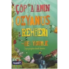 Çöp Adamın Okyanus Rehberi