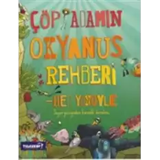 Çöp Adamın Okyanus Rehberi - Her Yönüyle