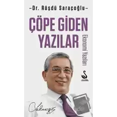 Çöpe Giden Yazılar - Ekonomi Yazıları