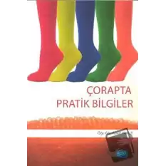 Çorapta Pratik Bilgiler