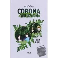 Corona Günlüklerim - +65 Gözüyle